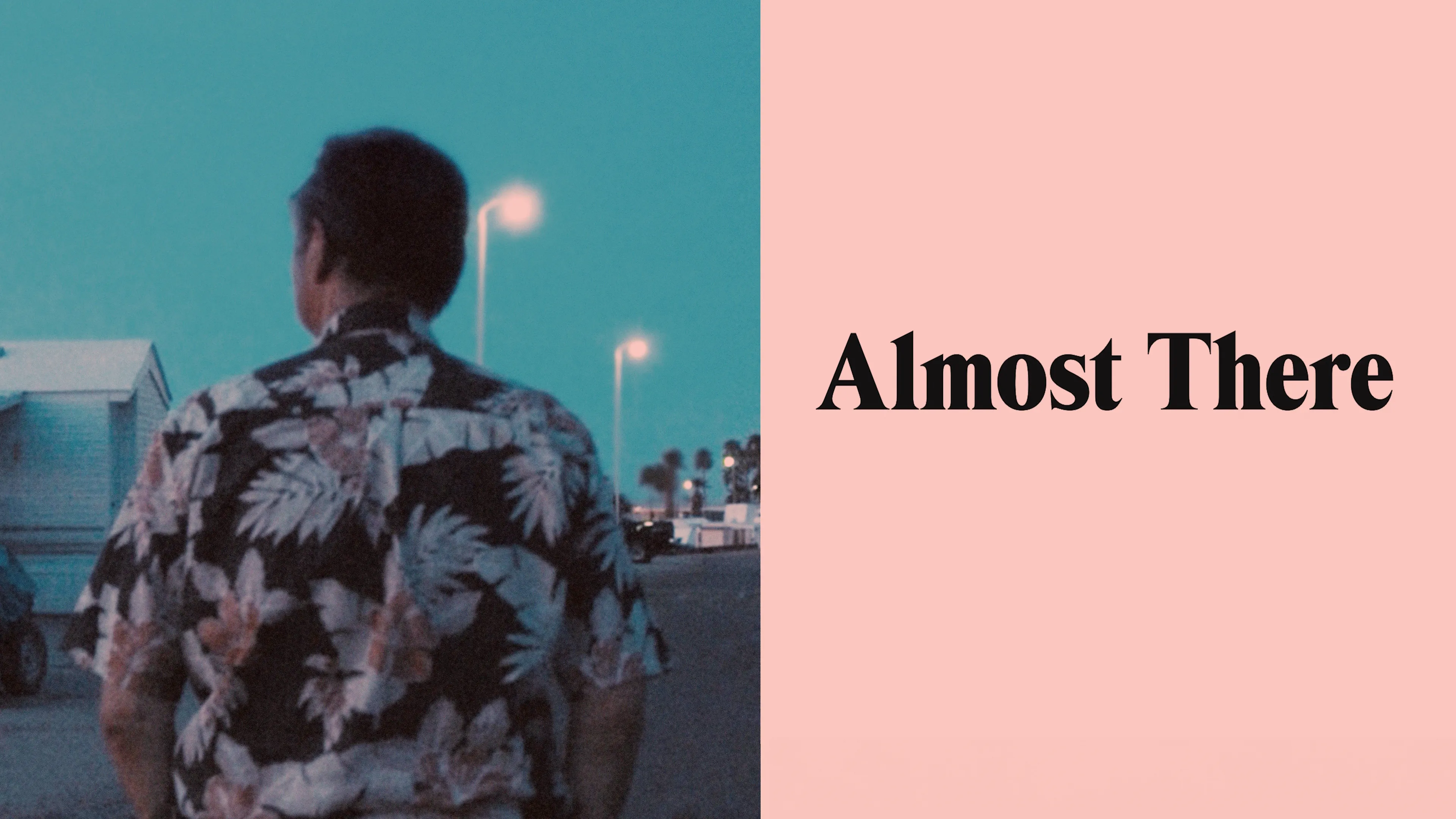 Almost There (2016)