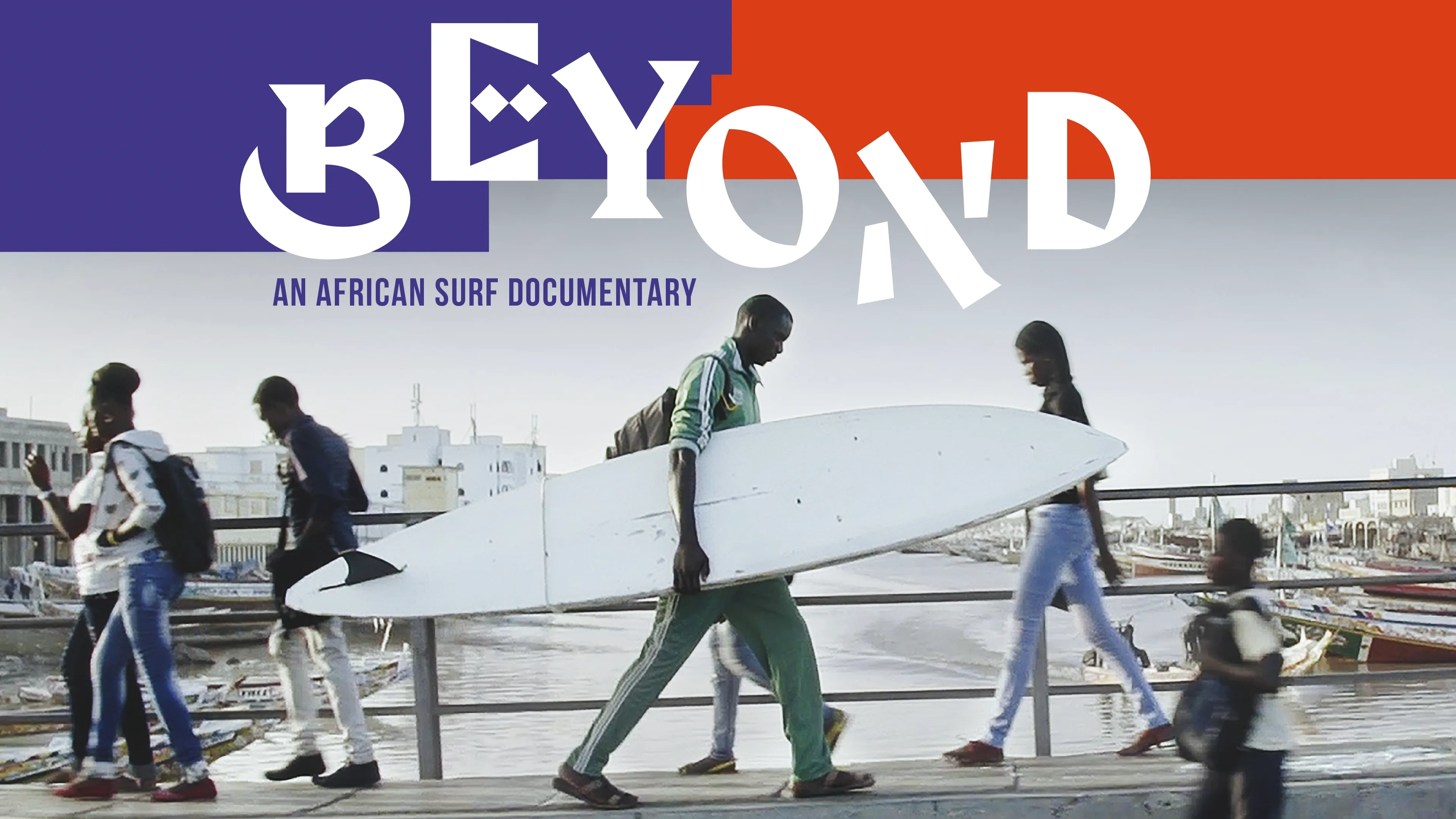 Beyond: an African Surf Documentary (2017)