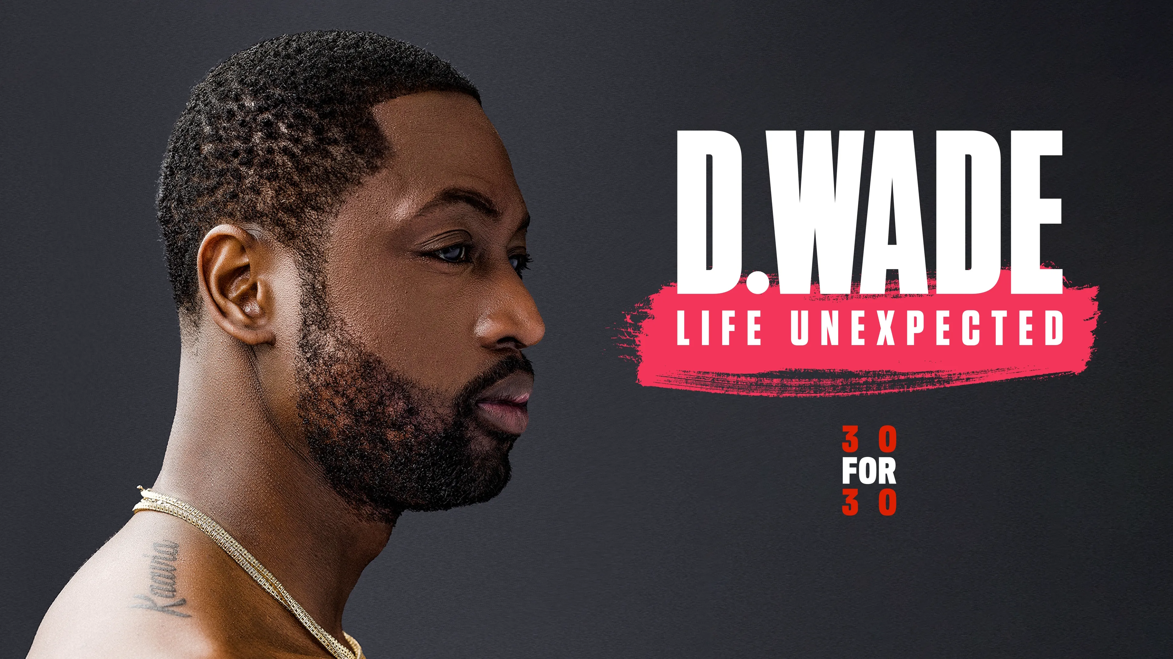 D. Wade: Life Unexpected (2020)