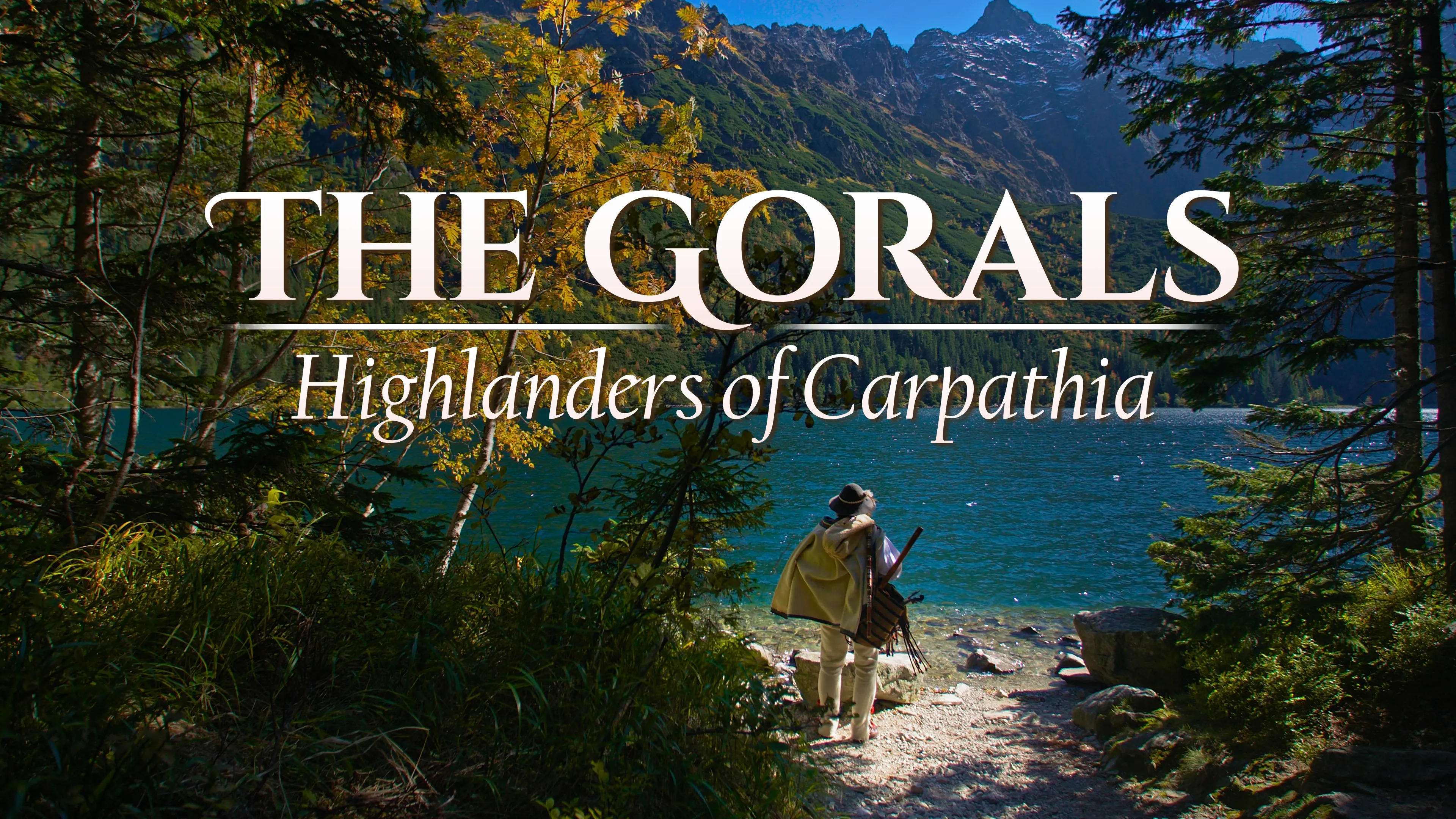 Gorals, The: Highlanders of Carpathia (2018)