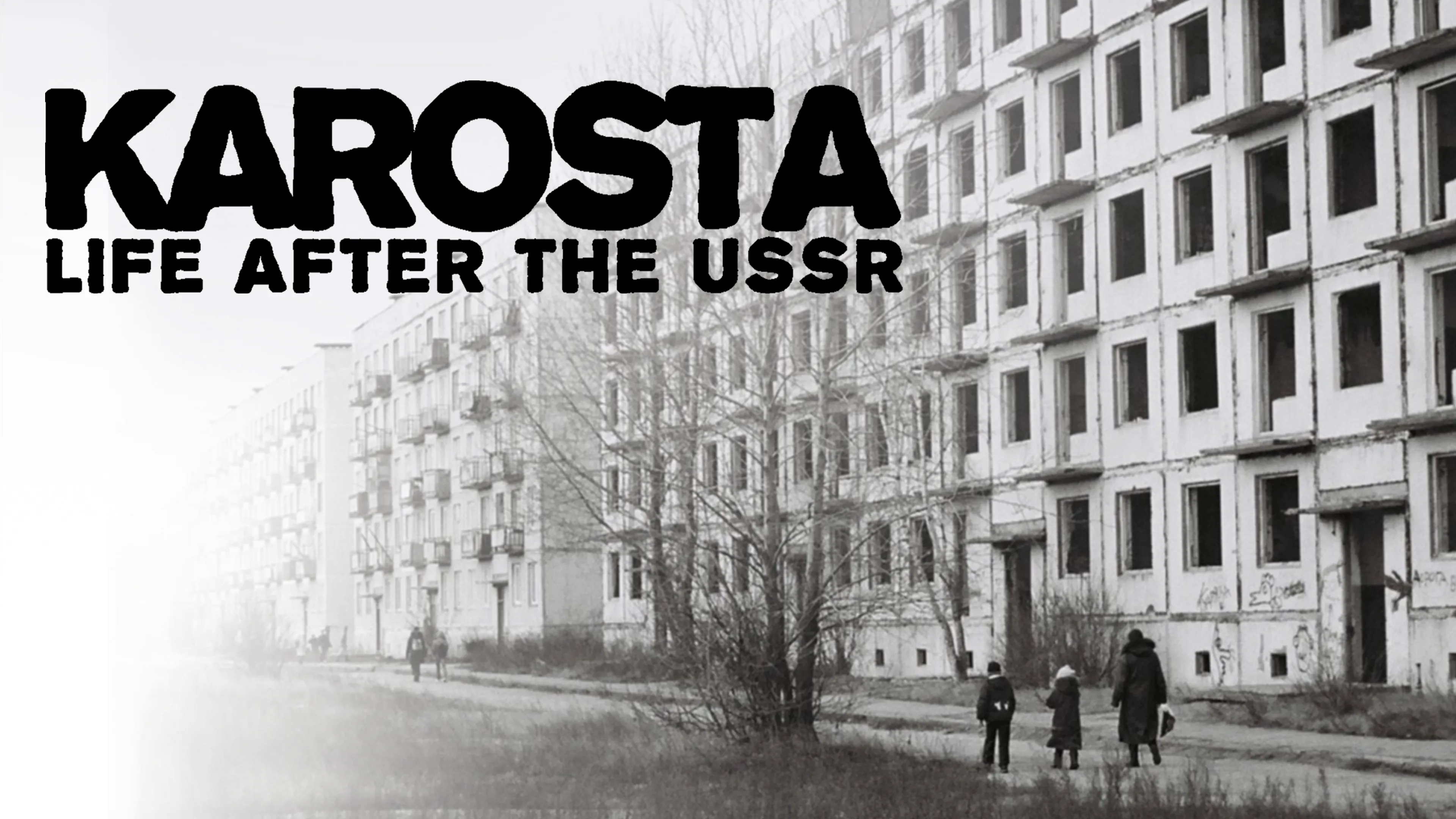 Karosta: Life After the Ussr (2008)