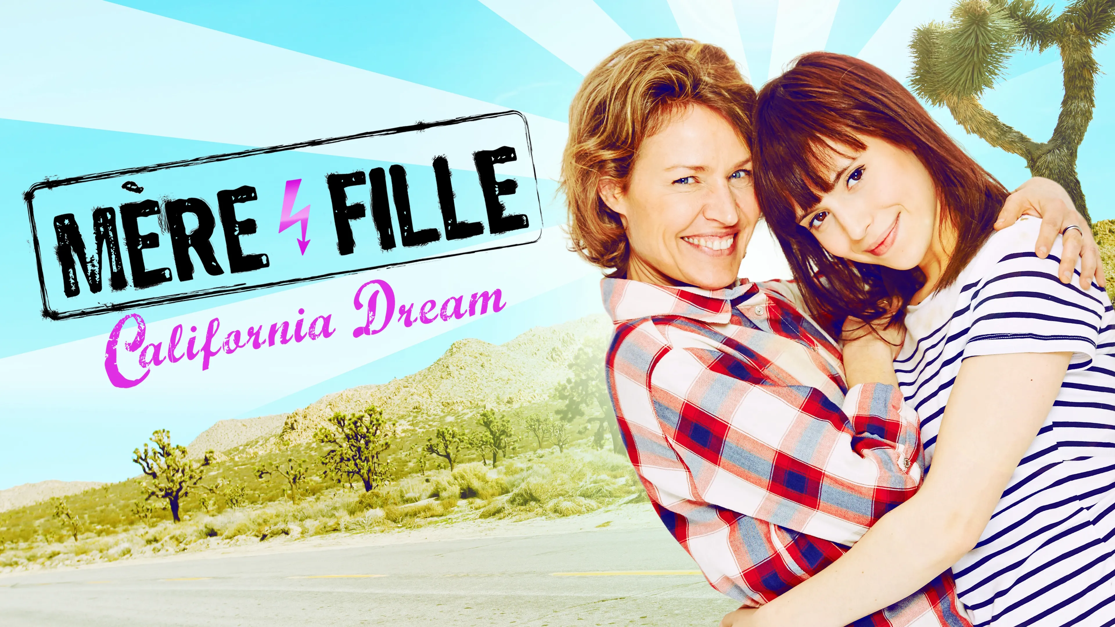Mère et fille: California Dream (2016)