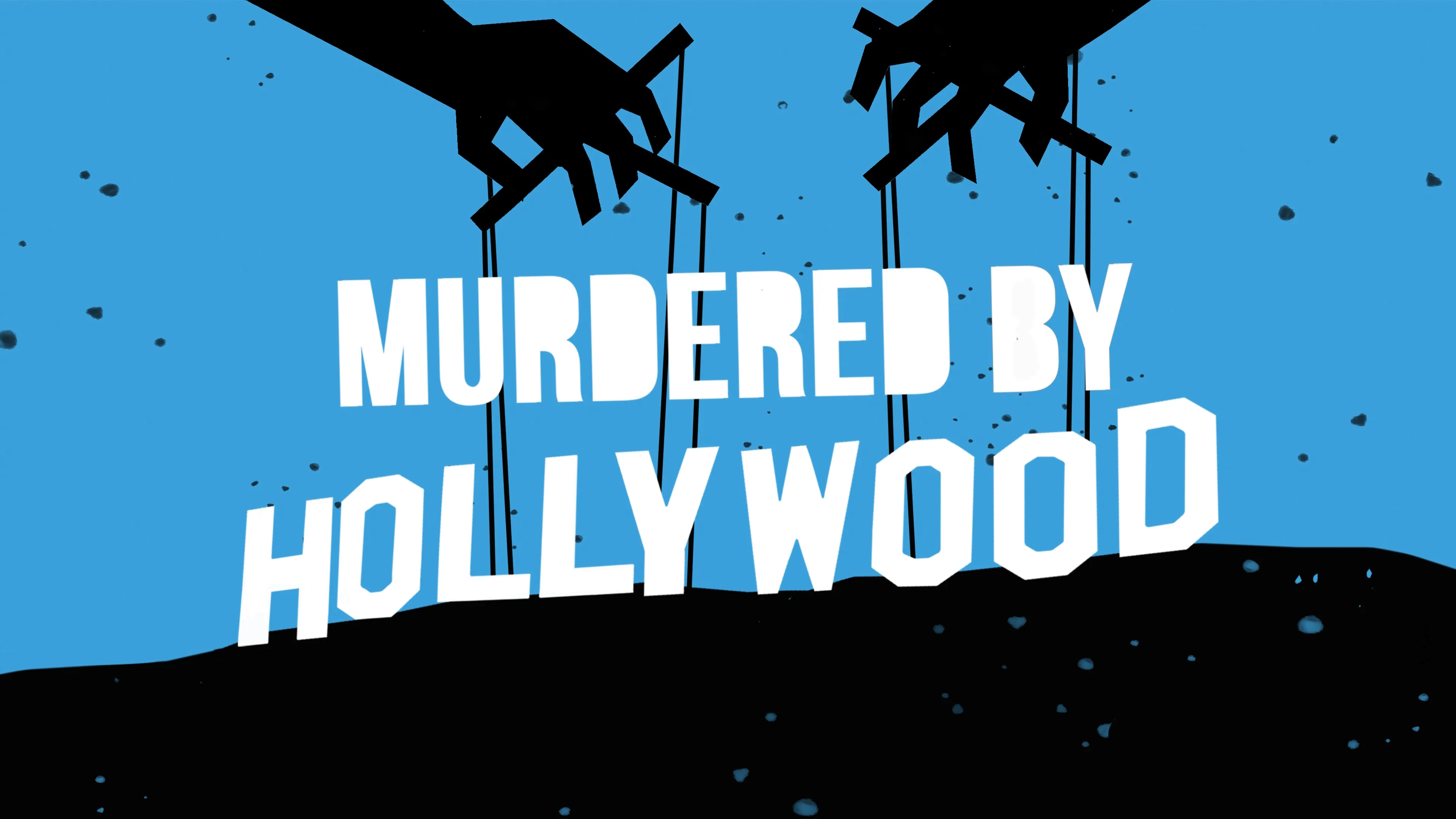 Murdered by Hollywood (The Writer With No Hands) (2017)