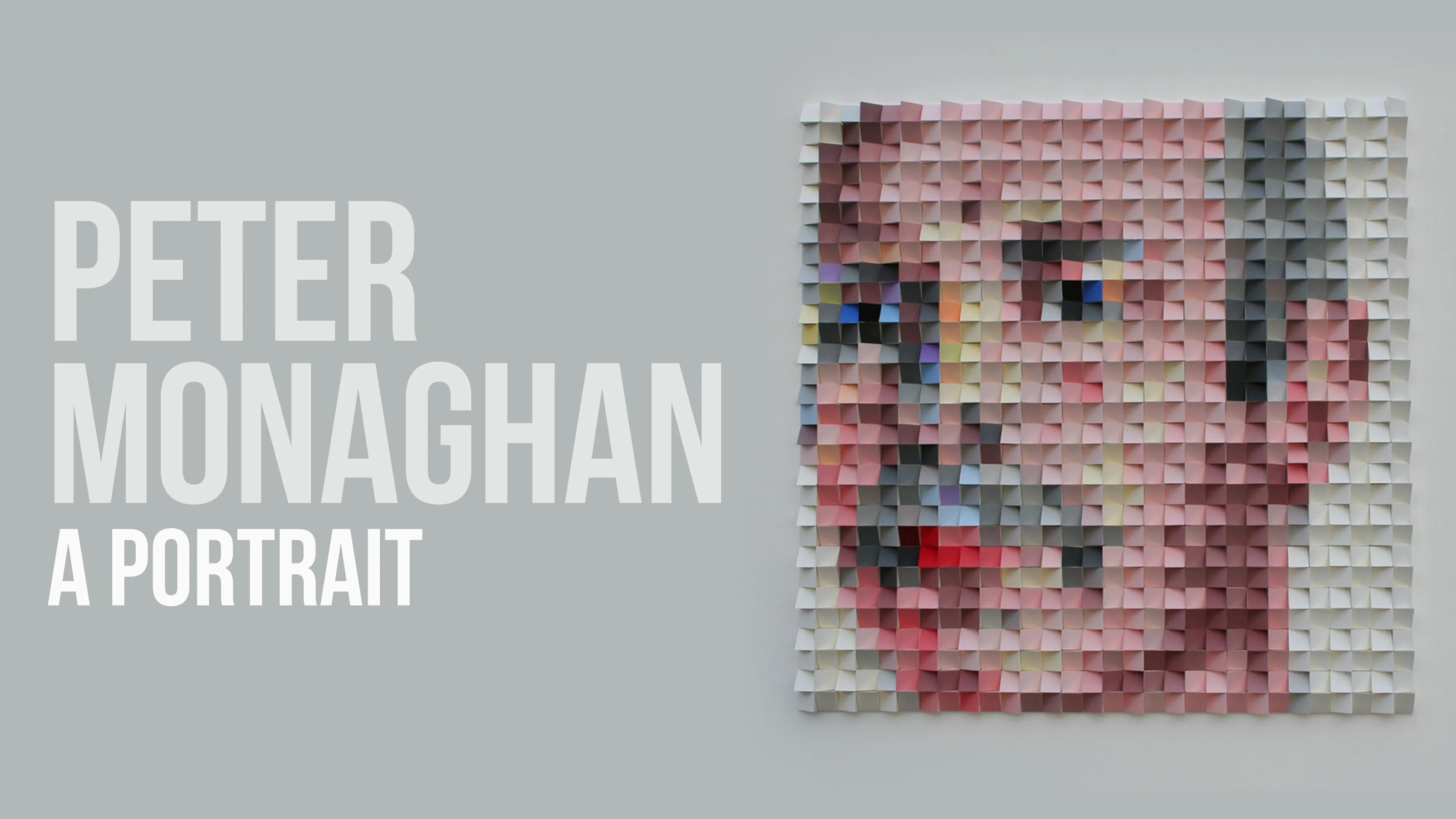 Peter Monaghan: A Portrait (2022)