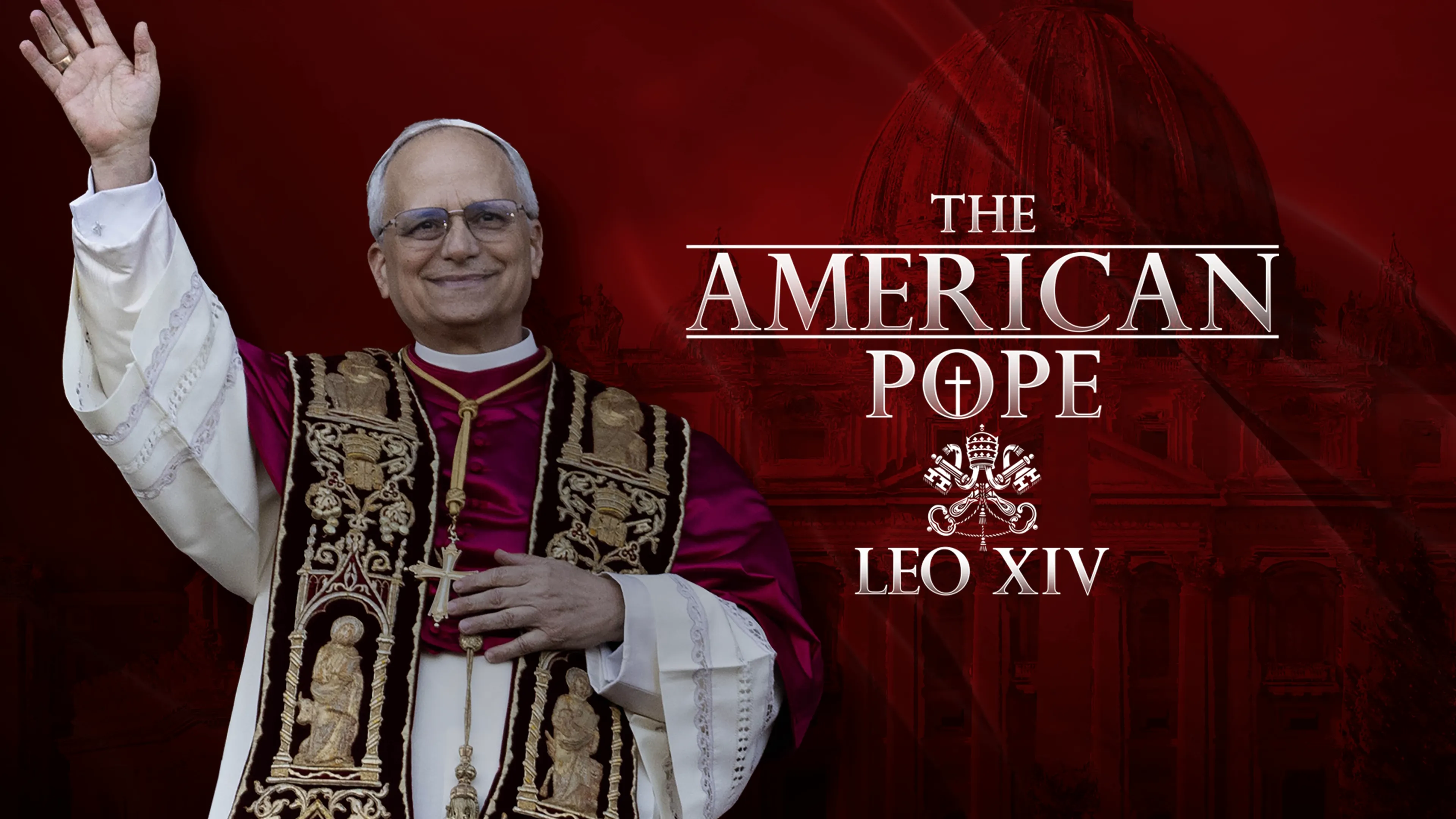 The American Pope: Leo XIV (2025)