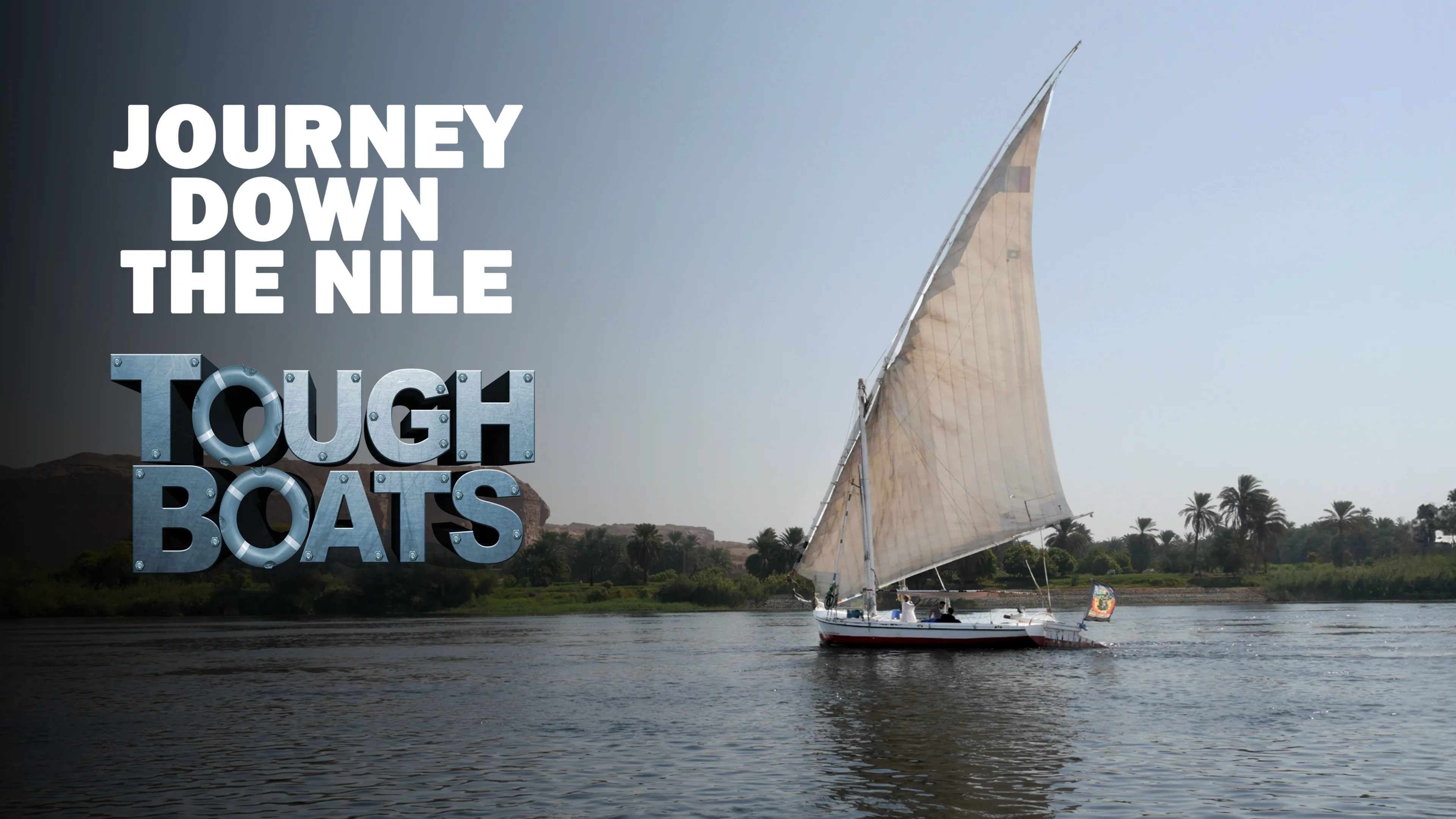 Tough Boats: Journey Down the Nile (2017)