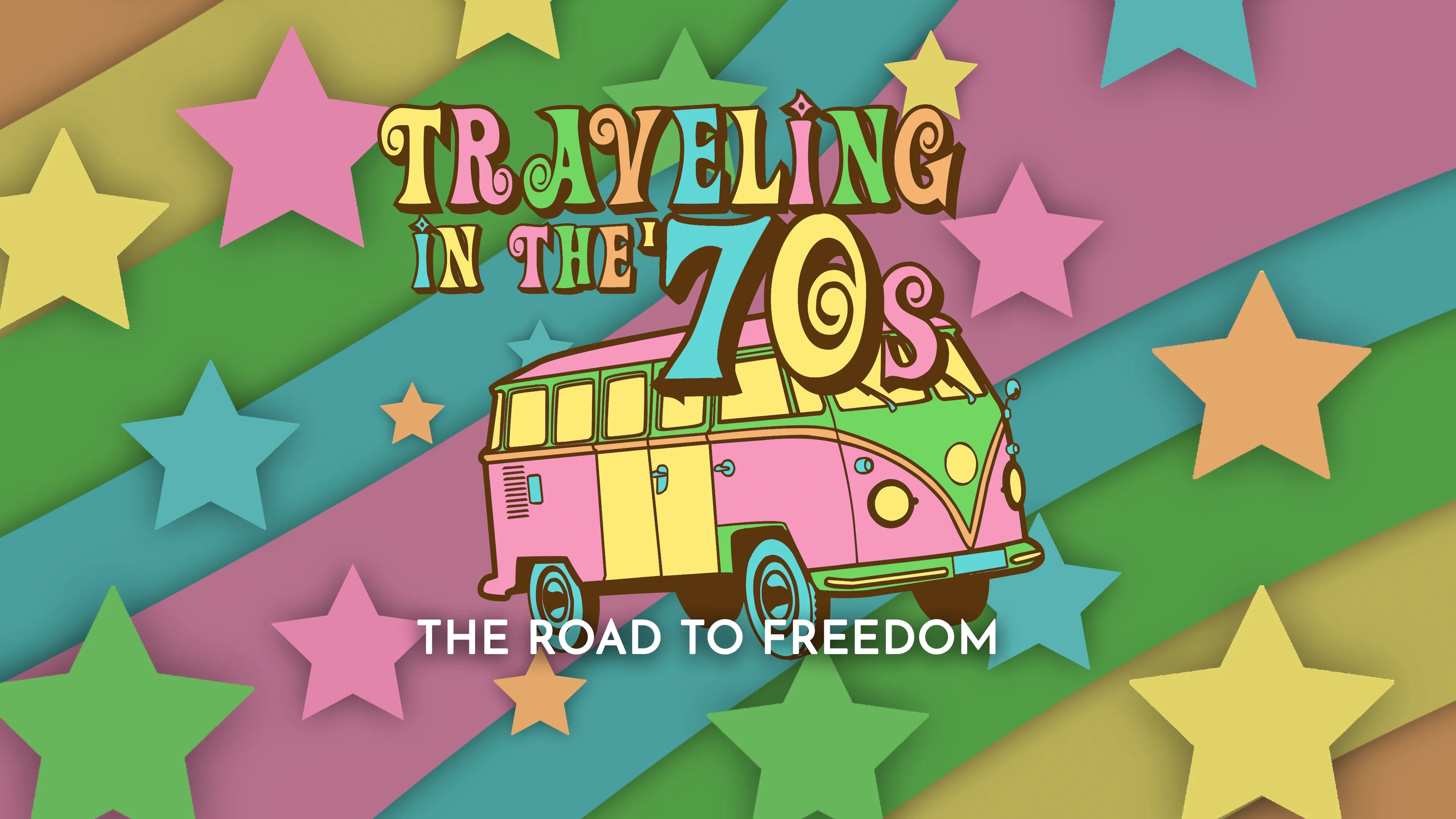 Travelling in the 70s: The Road to Freedom (2017)