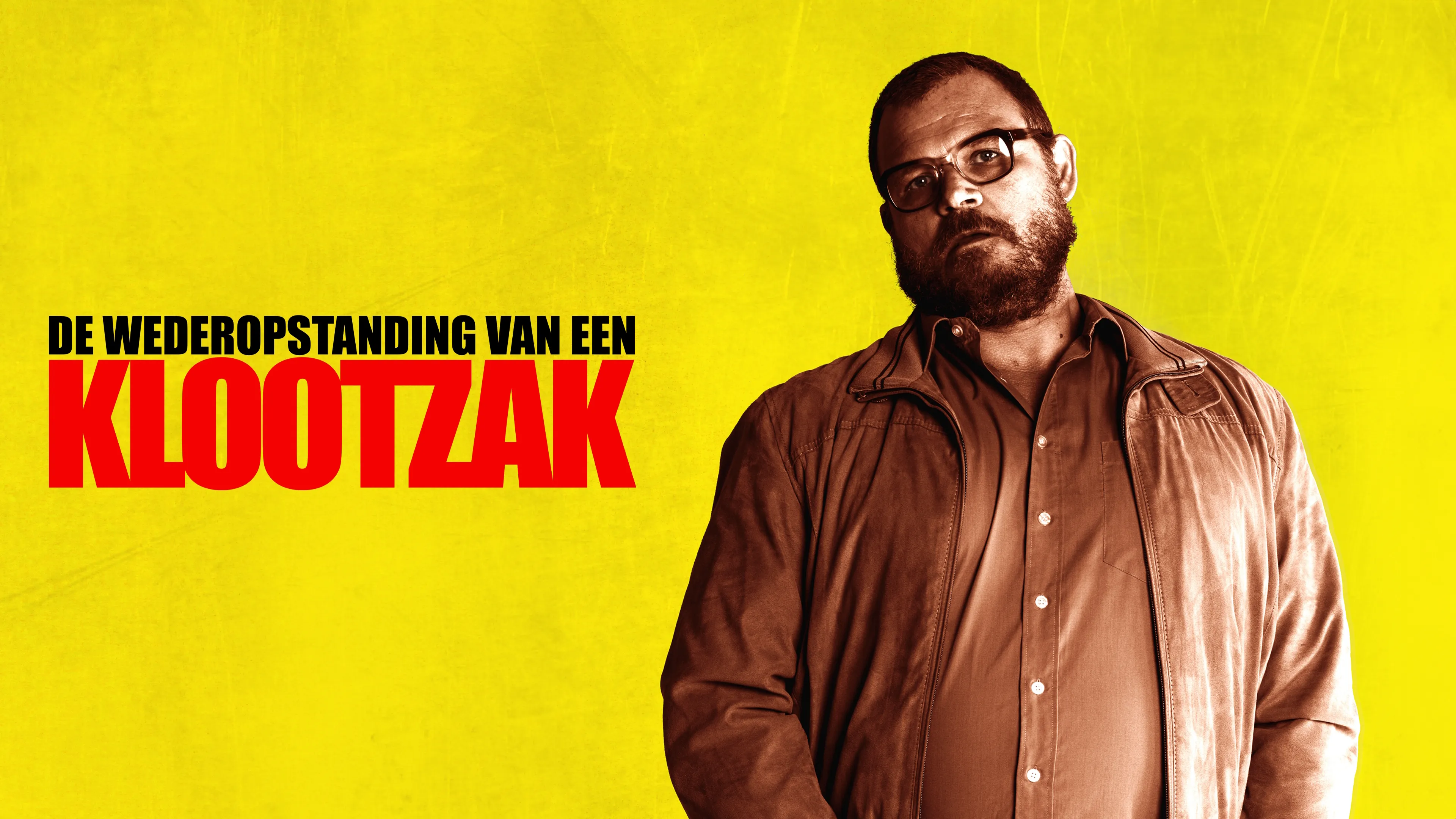 Wederopstanding Van Een Klootzak, De (2013)