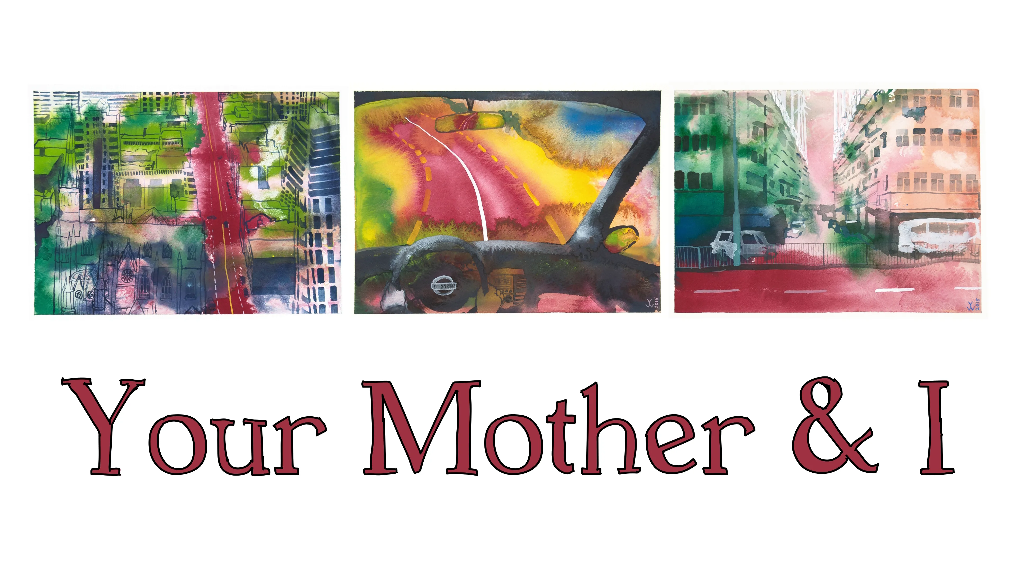 Your Mother and I (2016)